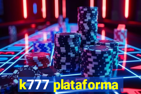 k777 plataforma